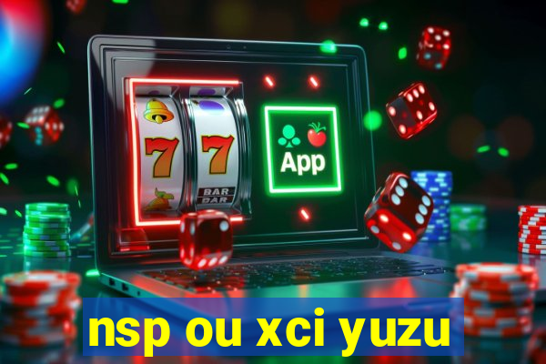 nsp ou xci yuzu